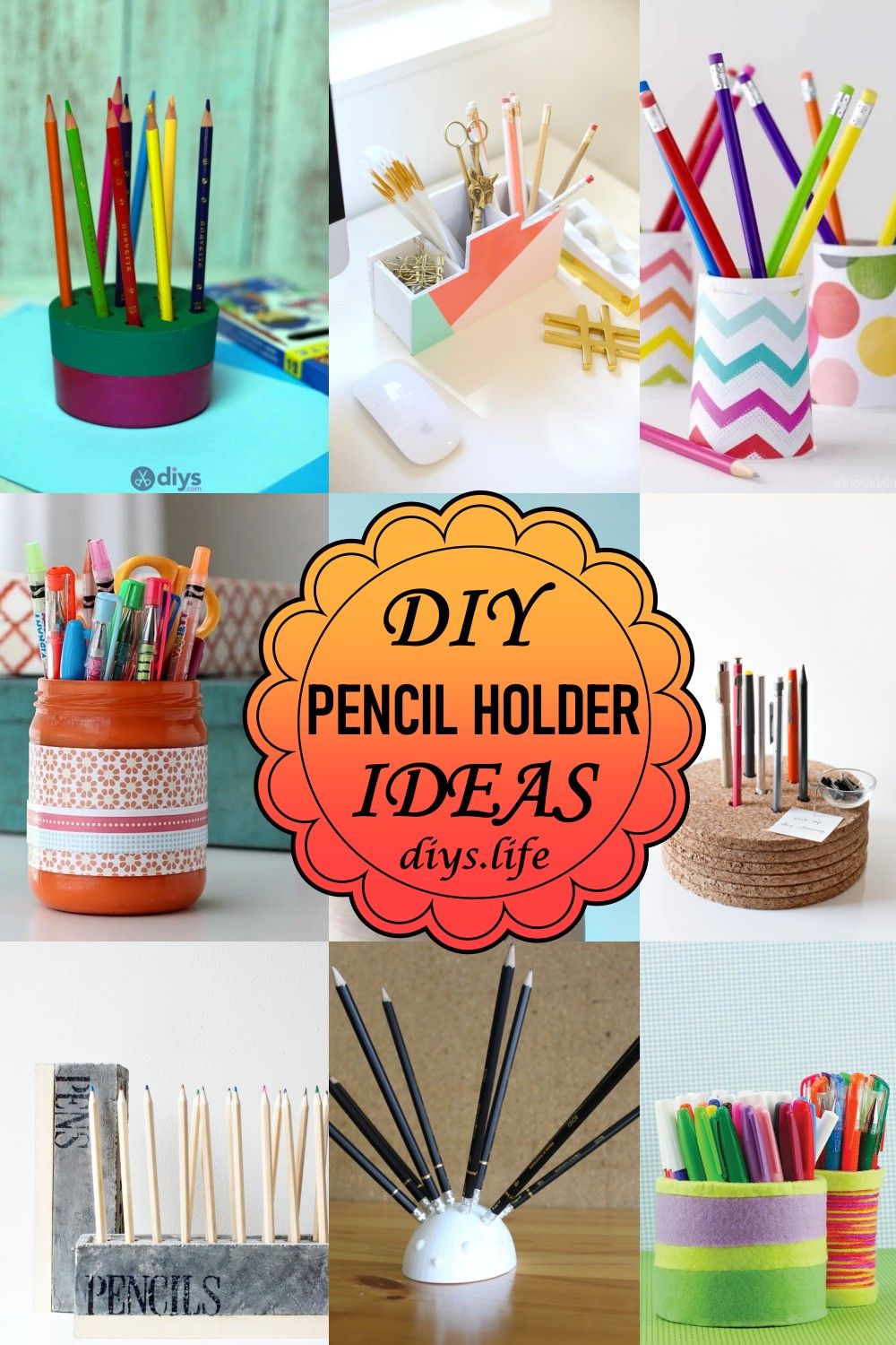 DIY Pencil Holder Ideas