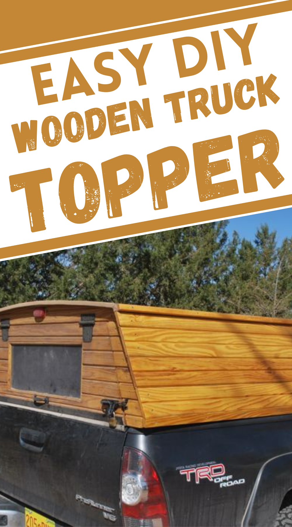 Easy Wooden Truck Topper
