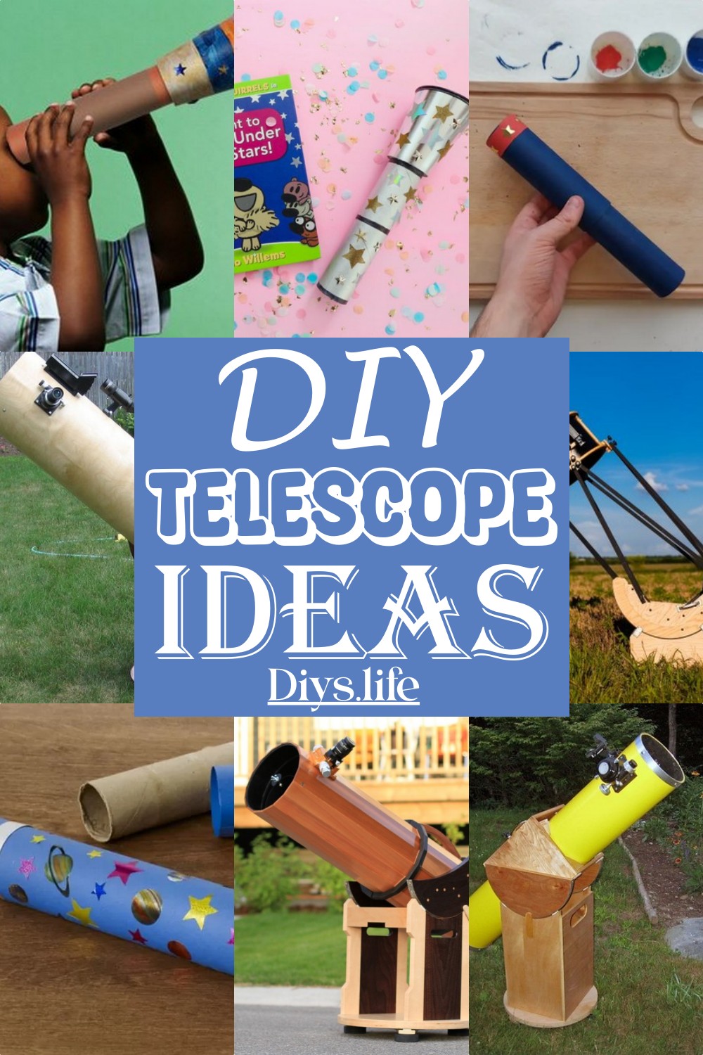 DIY Telescope Ideas