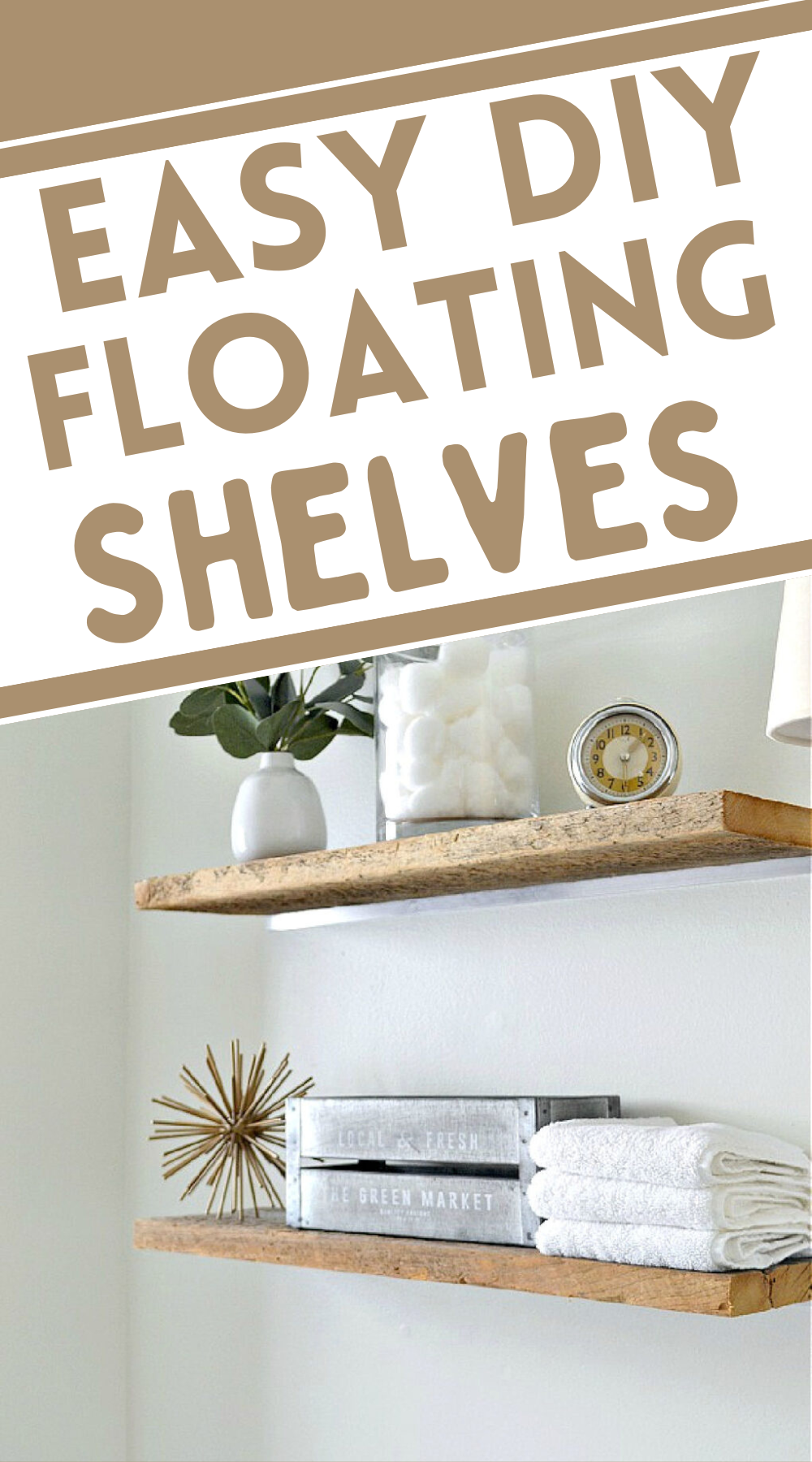 Easy Floating Shelves