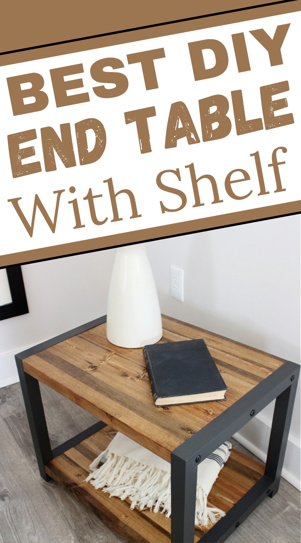 DIY End Table With Shelf